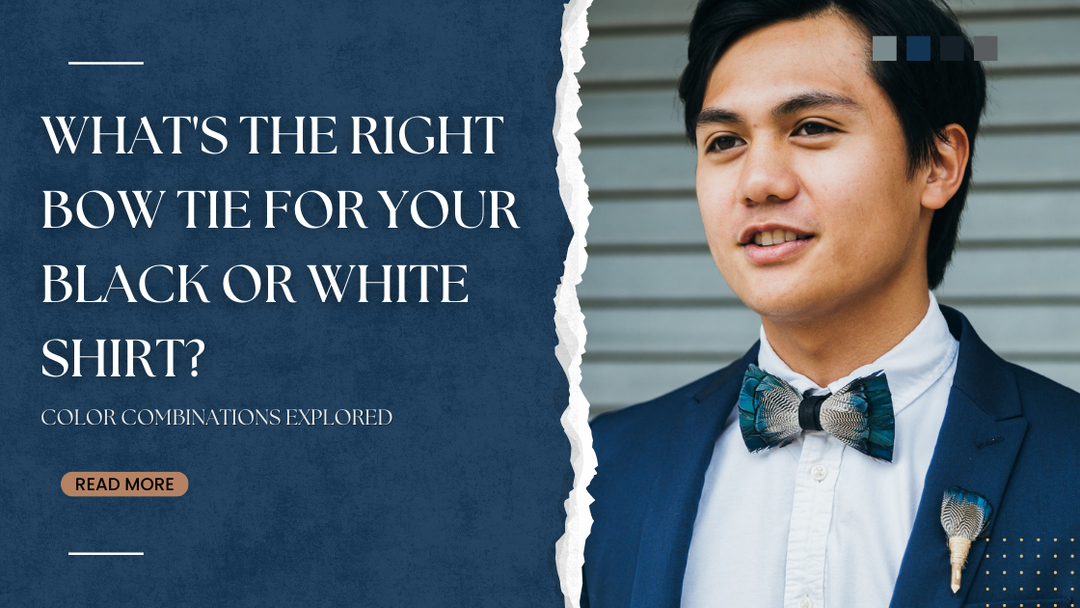 What's the Right Bow Tie for Your Black or White Shirt? Your Color Guide