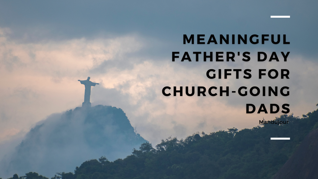 Meaningful Father's Day Gifts for Church-Going Dads