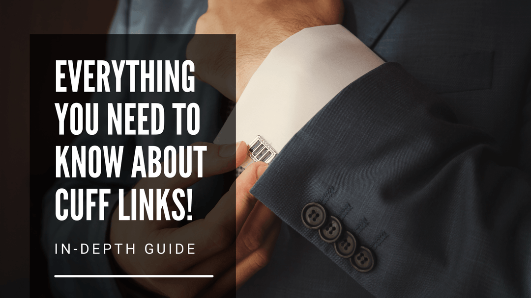Everything You Need to Know about CuffLinks! Know Your Wear! - Mandujour