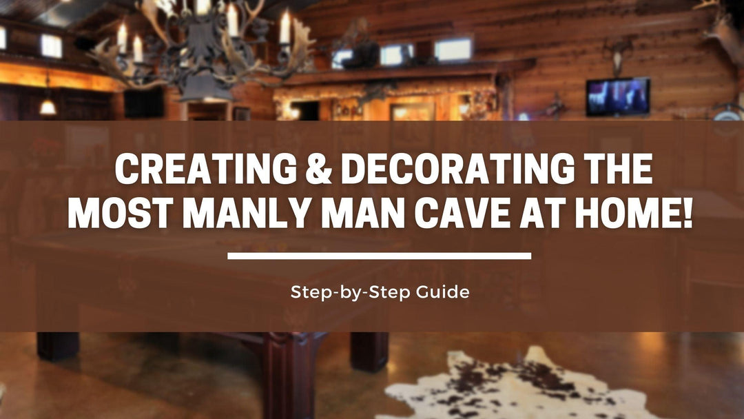 Step by Step Guide to Creating & Decorating the Most Manly Man Cave at Home! - Mandujour