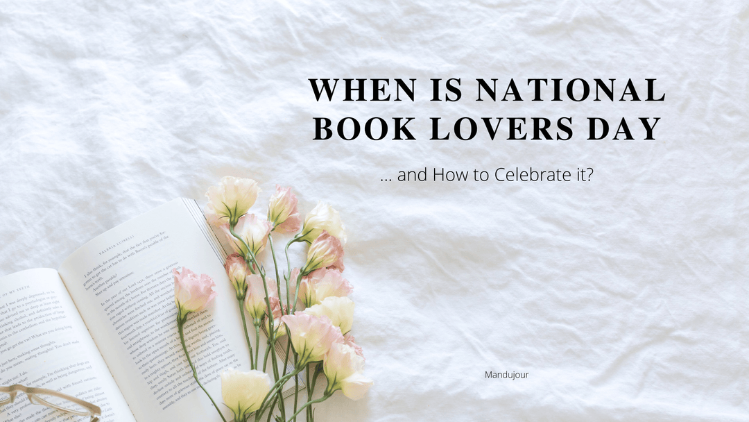 When is National Book Lovers Day - and How to Celebrate it? - Mandujour